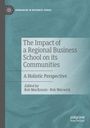 : The Impact of a Regional Business School on its Communities, Buch