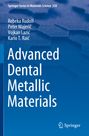 Rebeka Rudolf: Advanced Dental Metallic Materials, Buch