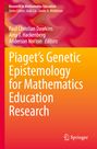 : Piaget's Genetic Epistemology for Mathematics Education Research, Buch