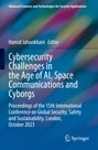 : Cybersecurity Challenges in the Age of AI, Space Communications and Cyborgs, Buch