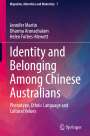 Jennifer Martin: Identity and Belonging Among Chinese Australians, Buch