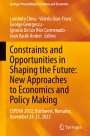 : Constraints and Opportunities in Shaping the Future: New Approaches to Economics and Policy Making, Buch
