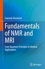 Fatemeh Khashami: Fundamentals of NMR and MRI, Buch