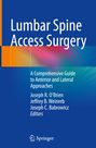 : Lumbar Spine Access Surgery, Buch