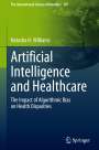 Natasha H. Williams: Artificial Intelligence and Healthcare, Buch
