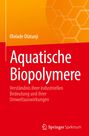 Ololade Olatunji: Aquatische Biopolymere, Buch