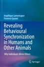 Florence Gaunet: Revealing Behavioural Synchronization in Humans and Other Animals, Buch