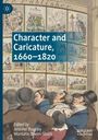 : Character and Caricature, 1660-1820, Buch