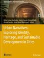 : Urban Narratives: Exploring Identity, Heritage, and Sustainable Development in Cities, Buch
