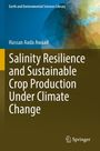 Hassan Auda Awaad: Salinity Resilience and Sustainable Crop Production Under Climate Change, Buch