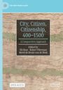 : City, Citizen, Citizenship, 400¿1500, Buch