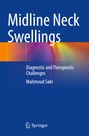 Mahmoud Sakr: Midline Neck Swellings, Buch