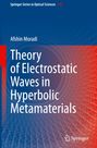 Afshin Moradi: Theory of Electrostatic Waves in Hyperbolic Metamaterials, Buch