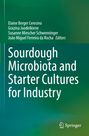 : Sourdough Microbiota and Starter Cultures for Industry, Buch