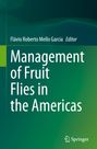 : Management of Fruit Flies in the Americas, Buch