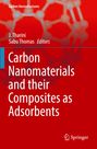 : Carbon Nanomaterials and their Composites as Adsorbents, Buch