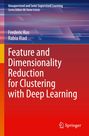 Rabia Riad: Feature and Dimensionality Reduction for Clustering with Deep Learning, Buch