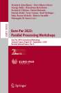 : Euro-Par 2023: Parallel Processing Workshops, Buch