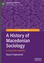 Naum Trajanovski: A History of Macedonian Sociology, Buch