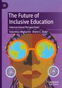 Brent C. Elder: The Future of Inclusive Education, Buch
