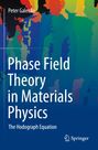 Peter Galenko: Phase Field Theory in Materials Physics, Buch