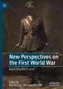 : New Perspectives on the First World War, Buch