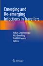 : Emerging and Re-emerging Infections in Travellers, Buch