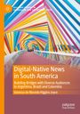 Vanessa de Macedo Higgins Joyce: Digital-Native News in South America, Buch