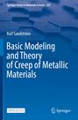 Rolf Sandström: Basic Modeling and Theory of Creep of Metallic Materials, Buch