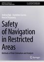 Andrzej B¿k: Safety of Navigation in Restricted Areas, Buch