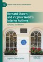 Lagretta Tallent Lenker: Bernard Shaw's and Virginia Woolf's Interior Authors, Buch