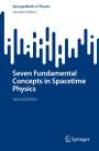 Vesselin Petkov: Seven Fundamental Concepts in Spacetime Physics, Buch
