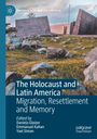 "The Holocaust and Latin America: Migration, Resettlement and Memory," bearbeitet von Daniela Gleizer, Emmanuel Kahan, Yael Siman. Im Hintergrund sind Steinblöcke und Felsen auf grasigem Gelände.