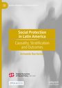 Armando Barrientos: Social Protection in Latin America, Buch
