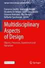 : Multidisciplinary Aspects of Design, Buch