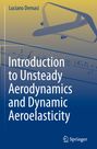 Luciano Demasi: Introduction to Unsteady Aerodynamics and Dynamic Aeroelasticity, Buch