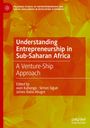 : Understanding Entrepreneurship in Sub-Saharan Africa, Buch