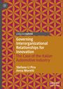 Anna Moretti: Governing Interorganizational Relationships for Innovation, Buch