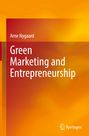 Arne Nygaard: Green Marketing and Entrepreneurship, Buch
