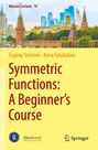 Evgeny Smirnov: Symmetric Functions: A Beginner's Course, Buch