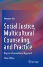 Heesoon Jun: Social Justice, Multicultural Counseling, and Practice, Buch