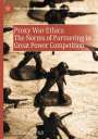 C. Anthony Pfaff: Proxy War Ethics: The Norms of Partnering in Great Power Competition, Buch