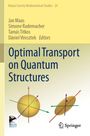 Optimal Transport on Quantum Structures, Buch