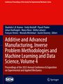 : Additive and Advanced Manufacturing, Inverse Problem Methodologies and Machine Learning and Data Science, Volume 4, Buch