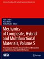 : Mechanics of Composite, Hybrid and Multifunctional Materials, Volume 5, Buch