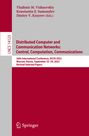 : Distributed Computer and Communication Networks: Control, Computation, Communications, Buch