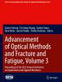: Advancement of Optical Methods and Fracture and Fatigue, Volume 3, Buch