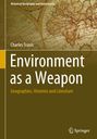 Charles Travis: Environment as a Weapon, Buch