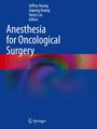 : Anesthesia for Oncological Surgery, Buch
