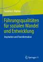 Cornelia C. Walther: Führungsqualitäten für sozialen Wandel und Entwicklung, Buch